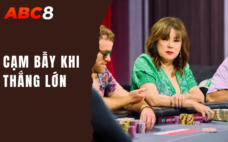 Niềm Vui Và Cạm Bẫy Khi Thắng Lớn - Lý Giải Chi Tiết 2024 1 cạm bẫy khi thắng lớn