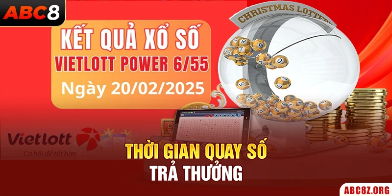 Thời gian quay số, trả thưởng