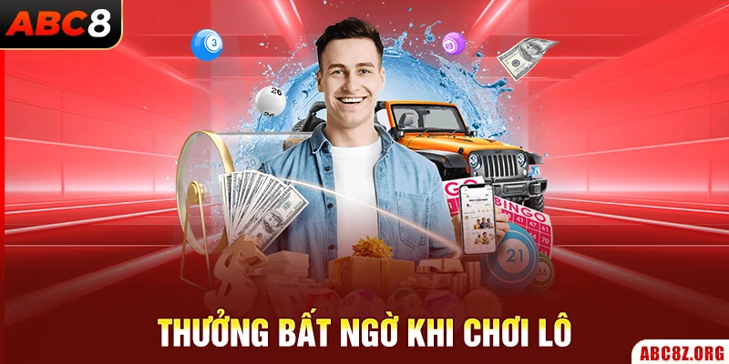 Thưởng bất ngờ khi chơi lô